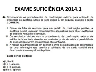 EXAME SUFICIÊNCIA 2014.1
 