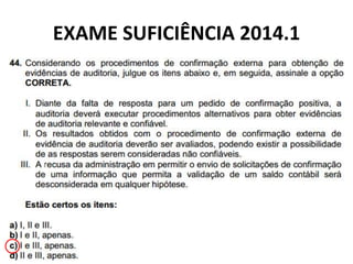 EXAME SUFICIÊNCIA 2014.1
 