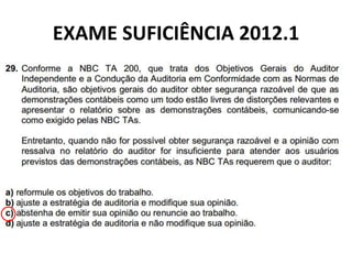 EXAME SUFICIÊNCIA 2012.1
 