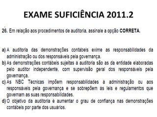 EXAME SUFICIÊNCIA 2011.2
 