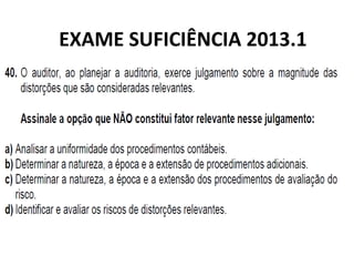 EXAME SUFICIÊNCIA 2013.1
 