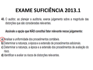 EXAME SUFICIÊNCIA 2013.1
 
