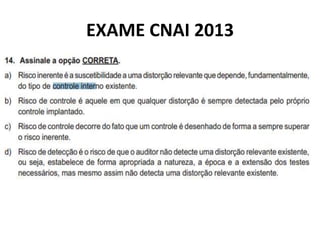 EXAME CNAI 2013
 