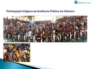 Participação Indígena da Audiência Pública em Altamira
 