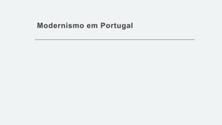 Modernismo em Portugal
 