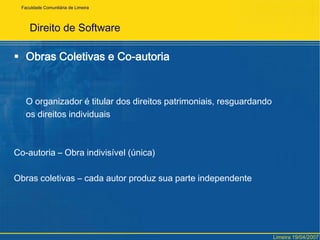 Direitos Patrimoniais – Finalidade