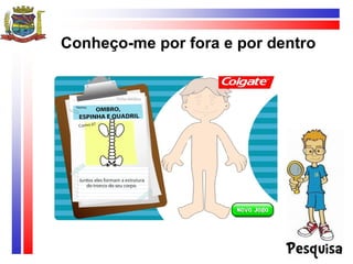 Conheço-me por fora e por dentro 