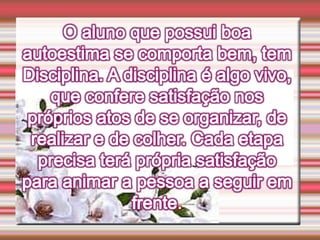 Apresentação1 autoestima AUTOESTIMA