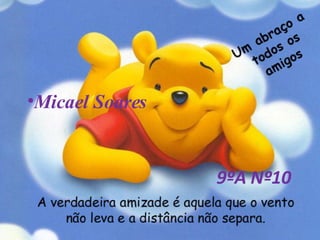 Micael Soares 9ºA Nº10 