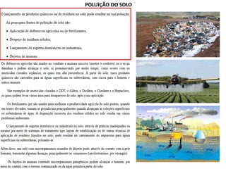 POLUIÇÃO DO SOLO
 