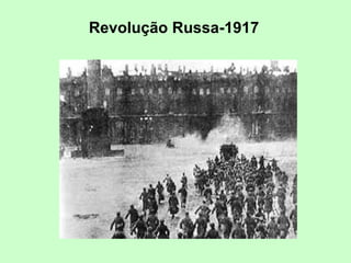 Revolução Russa-1917
 