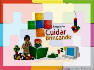 A Ludicidade como Estratégia 
 