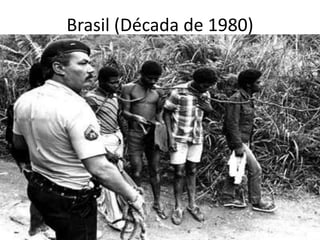 Brasil (Década de 1980)
 