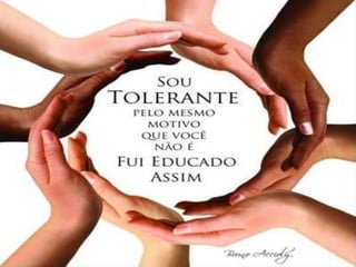 Preconceito e Intolerância