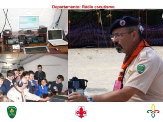 Departamento: Rádio escutismo 