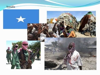 Somália
 