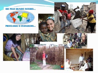 Apresentação1 missões evangelicas