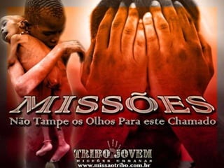 Apresentação1 missões evangelicas