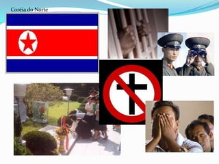 Coréia do Norte
 