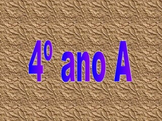 4º ano A 