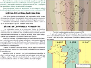 Sistema de Coordenadas Geodésicas
Sistema de Coordenadas Planas (UTM)
 
