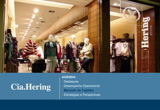 AGENDA:
• Destaques
• Desempenho Operacional
• Mercado de Capitais
• Estratégias e Perspectivas

                               17
 