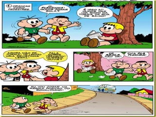 Turma da Mônica - educação não tem idade