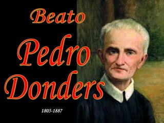 BeatoPedroDonders1805-1887