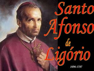SantoAfonsodeLigório1696-1787