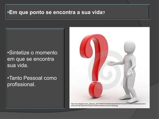 •Em que ponto se encontra a sua vida?




•Sintetize o momento
em que se encontra
sua vida.

•Tanto Pessoal como
profissional.


                        http://3.bp.blogspot.com/_yQukvxo_rhE/TPN9POGGSWI/AAAAAAAAAOY/IUCb04TLkvE/s1600/pessoa-3d-e-
                        ponto-de-interroga%25C3%25A7%25C3%25A3o-thumb7519009.jpg
 