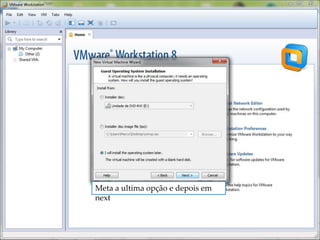 Meta a ultima opção e depois em
next
 
