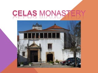 Monastery of Celas