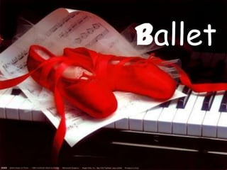 Ballet