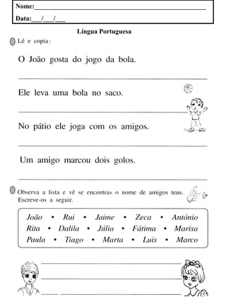 Nome:___________________________________________________
Data:___/___/___
Língua Portuguesa
 