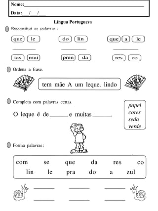 Nome:___________________________________________________
Data:___/___/___
Língua Portuguesa
 