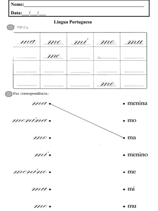 Nome:___________________________________________________
Data:___/___/___
Língua Portuguesa
 