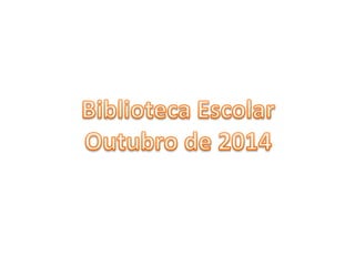 Mês Biblioteca Escolar