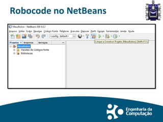 Robocode no NetBeans
 