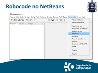 Robocode no NetBeans
 