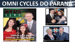 OMNI CYCLES DO PARANÁ
 