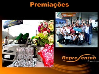 Premiações
 