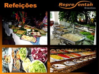 Refeições
 