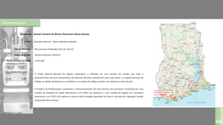 Pavimentação
SEKONDI-TAKORADI N1 BYPASS, PRELIMINARY DESIGN (GHANA)
Andrade Gutierrez / Ghana Highway Authority
Infra-estrutura Rodovária (2x2 vias, 46 km)
Estudo Preliminar (2014/15)
O Projet Sekondi-Takoradi N1 Bypass contemplou a definição de uma variante de traçado que evita o
atravessamento da zona metropolitana de Sekondi-Takoradi, contribuindo assim para aliviar o congestionamento de
tráfego na cidade, facilitando em simultâneo a circulação do tráfego pesado com destino ao norte do país.
O Projecto de Pavimentação contemplou o dimensionamento de uma estrutura de pavimento constituída por uma
camada de desgaste em betão betuminoso, com 0,05m de espessura, e uma camada de ligação em macadame
betuminoso com 0,07m de espessura, assente sobre camadas granulares de base e sub-base em agregado britado
de granulometria extensa.
DESIGNAÇÃO:
CLIENTE:
TIPO DE PROJECTO:
FASES DO ESTUDO:
VALOR ESTIMADO DA OBRA:
54
50 M USD
 