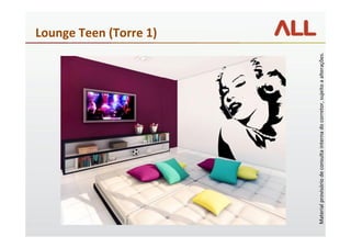Lounge Teen (Torre 1)




Material provisório de consulta interna do corretor, sujeito a alterações.
 