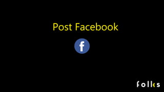 Post Facebook
 