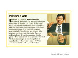 Revista ISTOÉ nº 2002 – 19/03/2008 