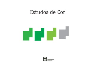 Estudos de Cor
 