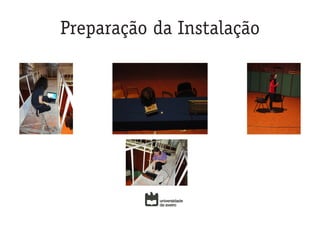 Preparação da Instalação
 