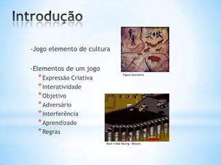-Jogo elemento de cultura
-Elementos de um jogo
*Expressão Criativa
*Interatividade
*Objetivo
*Adversário
*Interferência
*Aprendizado
*Regras
Figura ilustrativa
Rock’n Roll Racing - Blizzrd
 