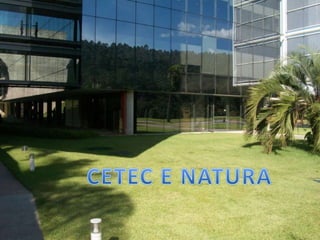 por user CETEC E NATURA 